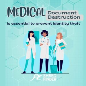 Medical Document Destruction