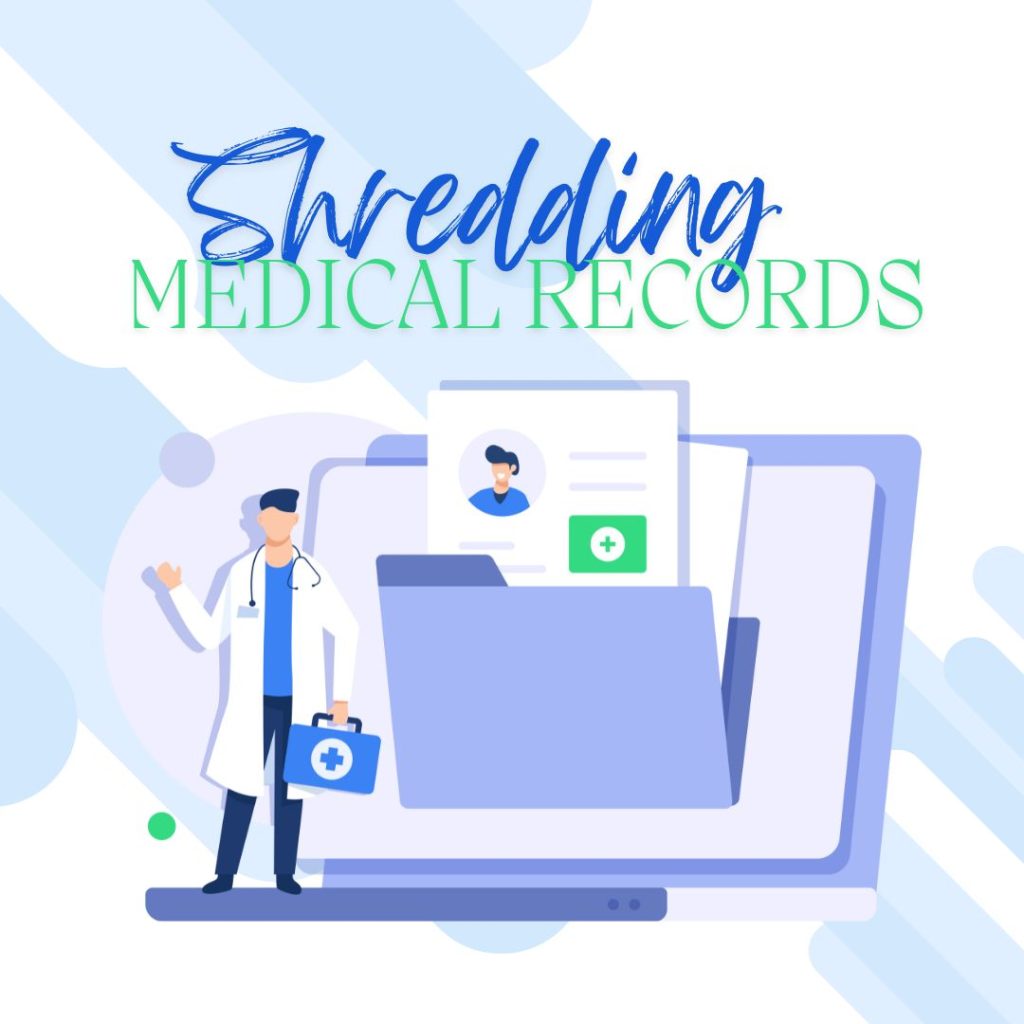 Shredding Medical Records